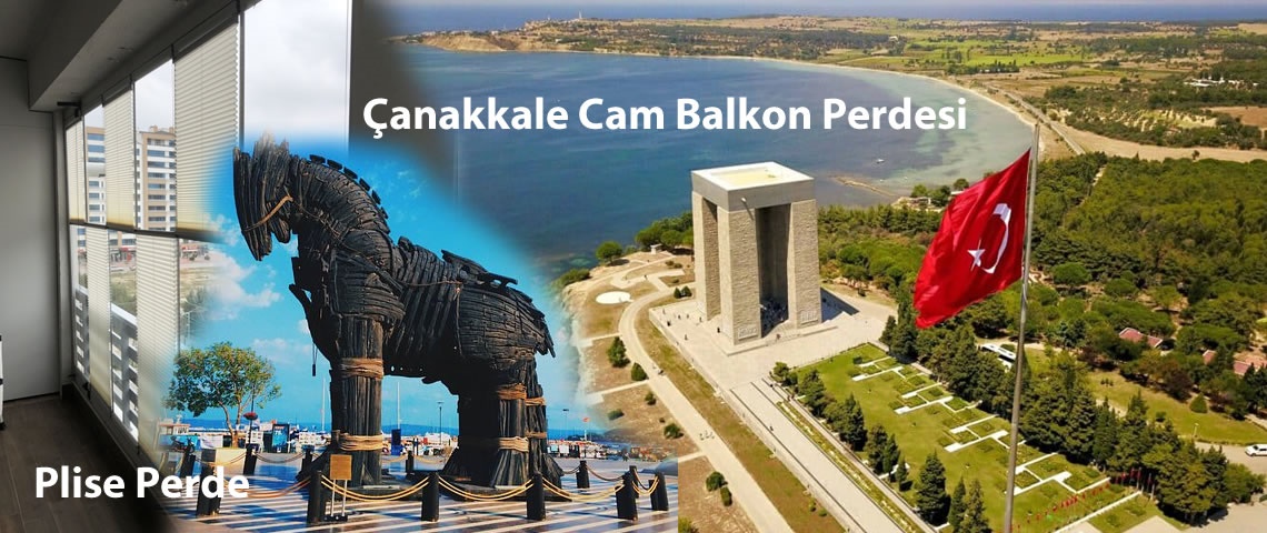 Çanakkale cam balkon için plise perde
